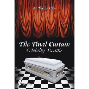 The Final Curtain, Celebrity Deaths